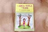 The ABCs of YOGA for Kids