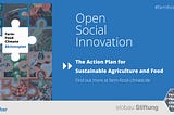 The Farm-Food-Climate Action Plan: Open Social Innovation for a sustainable agrifood sector