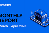 Monthly Report 2023.03–04