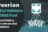 Peerion Launches xDai Validator STAKE Pool
