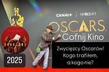 🏆 Oscary 2025 – ANORA jak Wszystko, wszędzie, naraz!