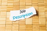 7 strategies that will help develop compelling job descriptions