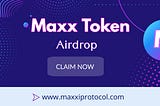 🔰 MAXX || Maxxi Coin Airdrop
🌤 Reward || 270 MAXX [~10$]
🥞 Distribution || May 30