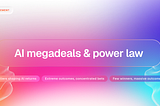 AI megadeals and the power law: why venture returns in AI will be even more concentrated