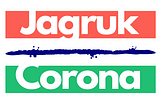 JagrukCorona: from Idea to product in 10 days.