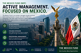 The Value of Active Management in a Dynamic Market: A Look at The Mexico Fund