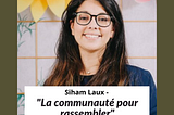 #04- Siham Laux — CEO Ôfildesvoisins et Partnership Manager chez Germinal