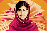 Why Malala Yousafzai is my Role Model