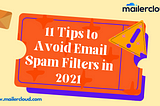 11 Tips to Avoid Email Spam Filters in 2021 Vinoop Thayatt Mailercloud