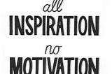 “Staying Motivated Daily: