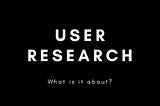 User Research: A Compass for Designers
