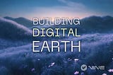 Building the Digital Earth: Vine Layer 0’s Vision for the Future