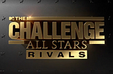 Every Season of The Challenge, Ranked: #35— All Stars: Rivals