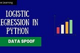 Beginner Guide to Logistic regression using Python from scratch