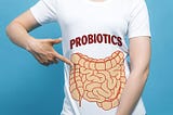 How Probiotics Can Help You Improve Your Health