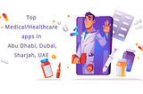 Medical/Healthcare apps in Abu Dhabi