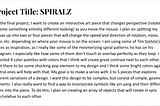 Final Project Pitch: SPIRALZ