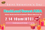 HashLand Sweet AMA Notes