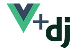 Creating a Simple Django + Vue Project