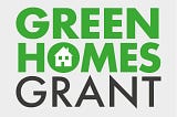 Green Homes Grants in the UK