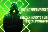 How can I create a virus to steal passwords ?
