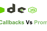 Nodejs: Callbacks vs Promises