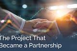 The Project That Became a Partnership — Ad Victoriam Salesforce Blog