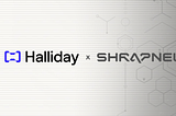 Halliday Partners With Shrapnel