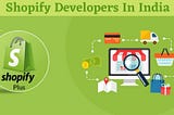 Shopify Developers in India