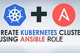 Ansible Role to configure Kubernetes Multi-Node Cluster over AWS Cloud