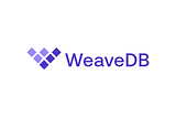 WeaveDB: EMPOWERING DECENTRALIZED DATA MANAGEMENT FOR THE FUTURE