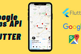 Google Maps Flutter