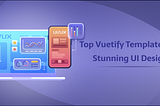 Top Vuetify Templates for Stunning UI Design