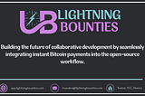Exploring Lightning Bounties: The Intersection of Open-Source and Bitcoin