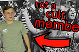 My Friends and I are not in a Cult!