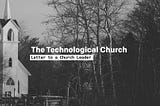The Technological Church