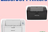 Why Buy LaserJet Printers? Discover the Benefits for Your Office