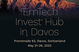 EmTech Invest Hub in Davos