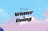 Crio Winter Of Doing — Stage 1