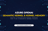 Semantic Kernel — Kernel Memory