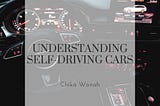 Understanding Self-Driving Cars