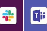 On the left side is presented the icon of Slack, while on the right is icon of Teams