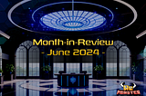 Month-in-Review-June 2024