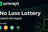 No Loss Lottery Official Launch