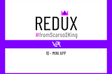 Redux - fromScarso2King - 10 - Mini App