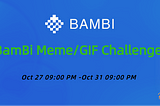 BamBi Meme/GIF Challenge — Happy Halloween!