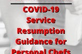 COVID-19 & The Personal Chef