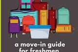 [EBOOK] OFF TO COLLEGE: A Move In Guide For Freshmen (& Their Parents).