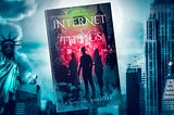 The Dangers of Internet of Things — A Tech Thriller Sci-Fi Novel