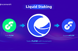 Introducing Increment Liquid Staking